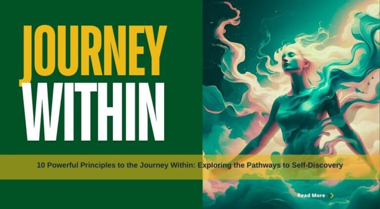 Powerful Principles to the Journey Within