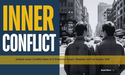 Unlock Inner Conflict Now in 5 Powerful Steps: Shadow Self vs Higher Self