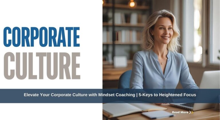Corporate Culture with Mindset Coaching