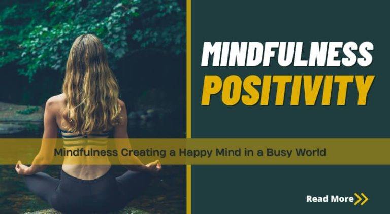 Mindfulness and Positivity - Happy Mind
