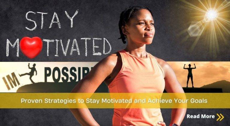 How To Stay Motivated