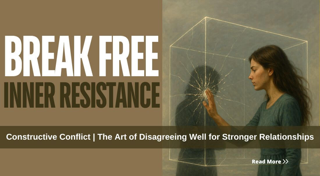 Breaking Free from Inner Resistance: Why You Self-Sabotage Even When You Want to Grow in 6-Steps